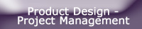 Product Design - Project Management